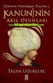 Kanuninin Akıl Oyunları, Talha Uğurluel