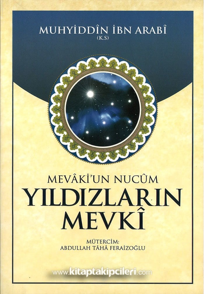 Yıldızların Mevki, Mevakiun Nucum, Muhyiddin İbn Arabi