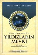 Yıldızların Mevki, Mevakiun Nucum, Muhyiddin İbn Arabi