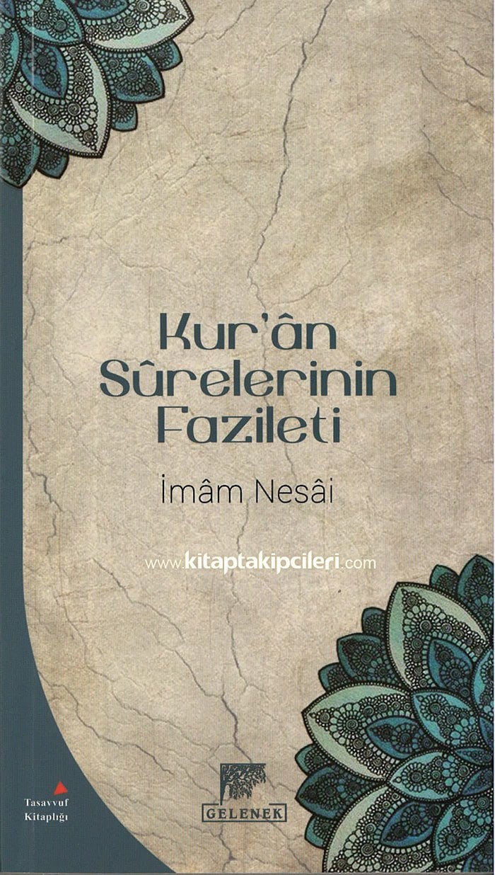 Kuran Surelerinin Fazileti, İmam Nesai