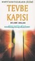 Tevbe Kapısı, Manevi Rahatsızlıkların Çözümü, Dr. Arif Arslan