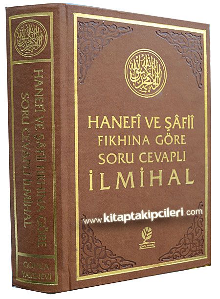 Hanefi ve Şafii Fıkhına Göre Soru Cevaplı İlmihal - Pratik Dini Bilgiler, Abdullah Sevinç, Büyük Boy Ciltli