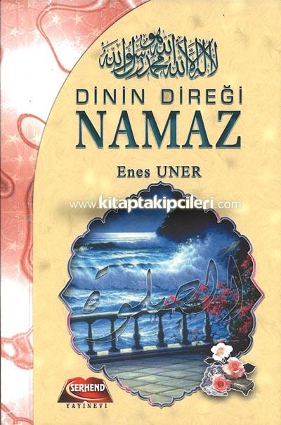 Dinin Direği Namaz Enes Uner Cep Boy