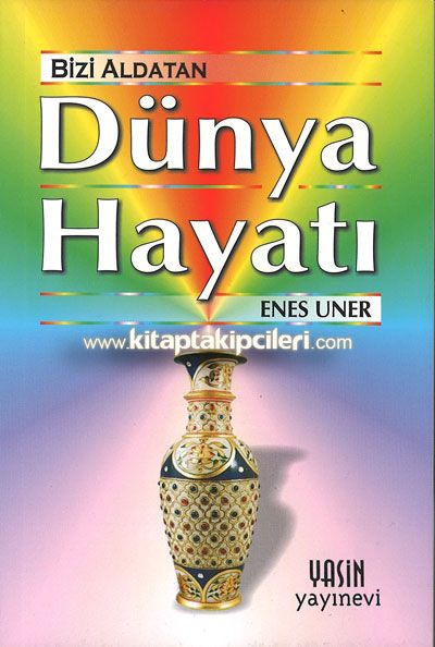 Bizi Aldatan Dünya Hayatı Enes Uner Cep Boy