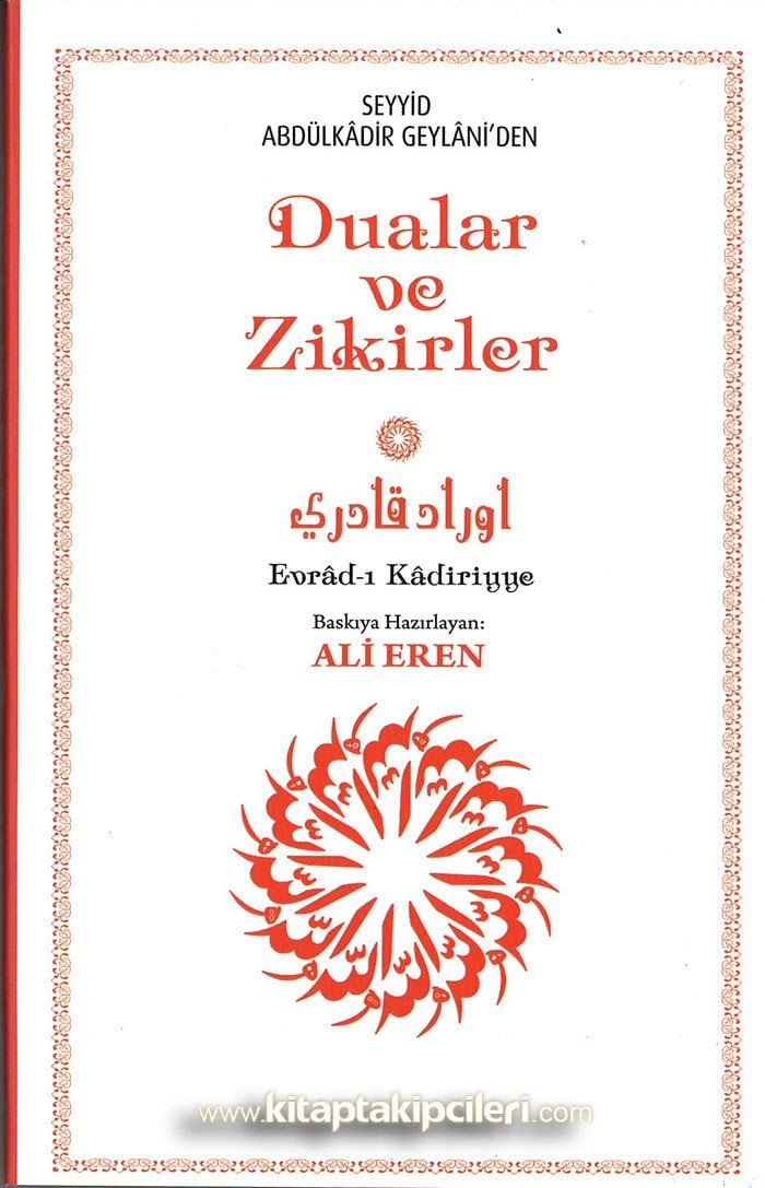 Evradı Kadiriyye, Seyyid Abdulkadir Geylaniden Dualar ve Zikirler, Ali Eren, Arapça Türkçe, 12x20 cm