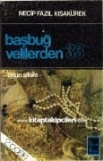Altun Silsile Başbuğ Velilerden 33, Necip Fazıl Kısakürek 1981 Yılı Baskısı