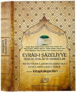 Evradı Şazeliyye Hizbi Şerifler, Dualar Zikirler, Arapça Türkçe Okunuşu, Meali, Havası Ve Nasihatlar, Pir Seyyid Ebul Hasan Eş Şazeli ks 378 Sayfa