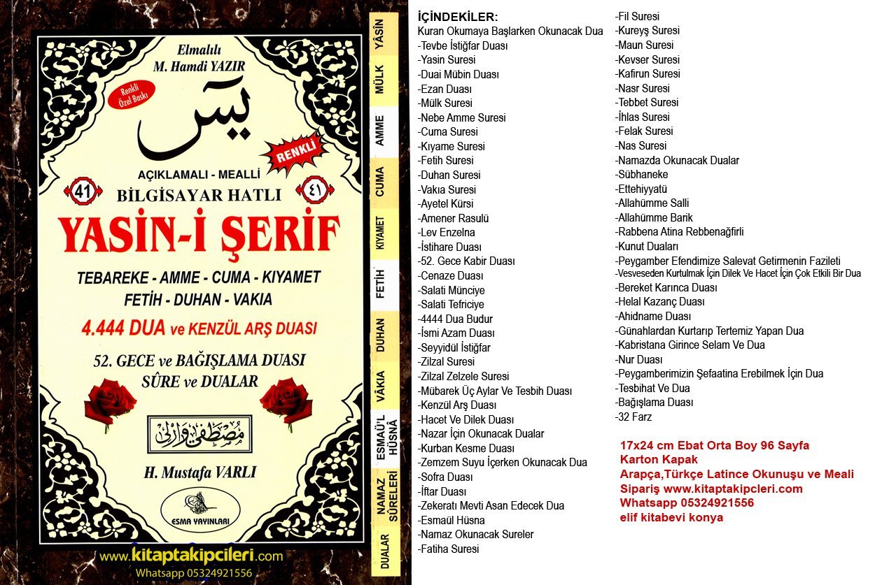 Güllü Yasini Şerif Sureler Dualar, 4444 Dua, Kenzül Arş, Ahidname, İsmi Azam, Nazar Duası, Elmalılı Hamdi Yazır, H. Mustafa Varlı, Bilgisayar Hatlı, Türkçe Okunuşlu Ve Mealli, 17x24 cm Ebat 96 Sayfa