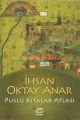 Puslu Kıtalar Atlası İhsan Oktay Anar