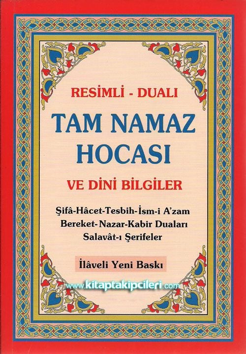 Resimli Dualı Tam Namaz Hocası ve Dini Bilgiler - İlaveli Yeni Baskı