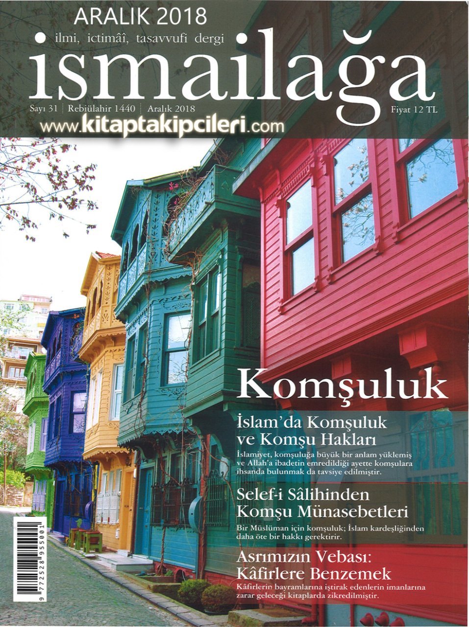 İsmailağa Dergisi Aralık 2018 | İslamda Komşuluk Ve Komşu Hakları