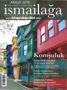İsmailağa Dergisi Aralık 2018 | İslamda Komşuluk Ve Komşu Hakları