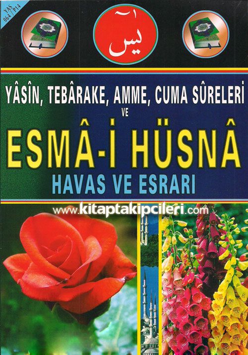 Yasin Tebareke Amme Cuma Sureleri  ve Esma-i Hüsna Havas ve Esrarı