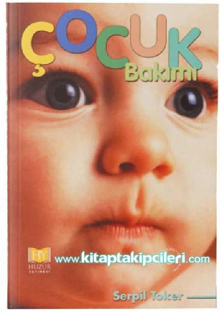 Çocuk Bakımı, Serpil Toker