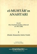 El Muhtarın Anahtarı 1 2 3 Cilt Orhan Çeker, İbadet, Muamelat, Aile, Yeminler, Helal, Haram, Cezalar, Feraiz Miras, Edebül Kadi, Ebul Fadl Mecduddin El Mevsili 3 Kitap Takım 864 Sayfa