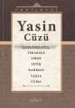 Faziletli Yasin Cüzü, Sureler ve Dualar
