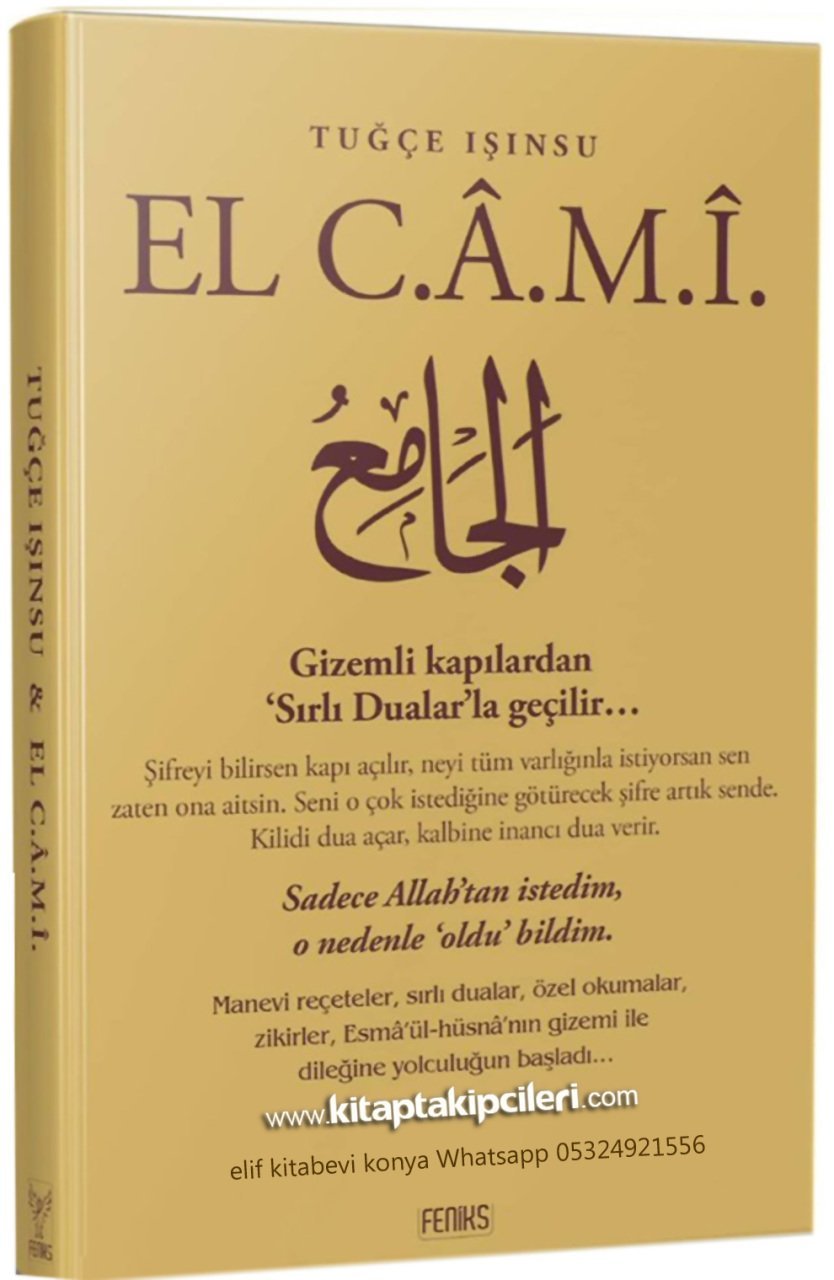 El Cami, Gizemli Kapılar Sırlı Dualar Manevi Reçeteler, Özel Okumalar, Zikirler, Esmaül Hüsna, Tuğçe Işınsu