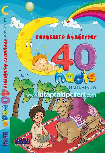 Çocuklara Öykülerle 40 Hadis, Halil Atalay