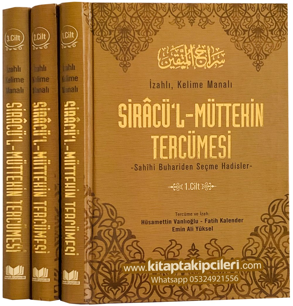 Siracül Müttekin Tercümesi, İzahlı Kelime Manalı Sahihi Buhariden Seçme Hadisler, Fatih Kalender, 683 Hadis, 3 Cilt Toplam 1111 Sayfa