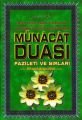 Münacaat Duası, Fazileti ve sırları