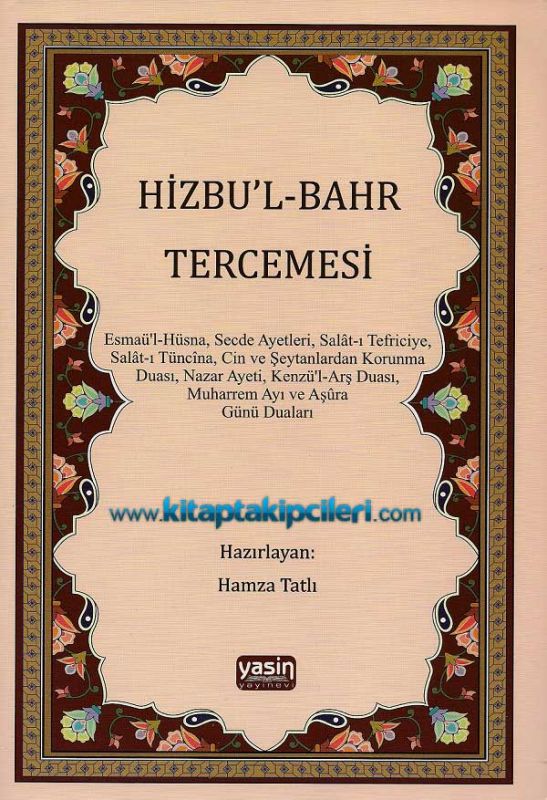 Hizbul Bahr Tercümesi, Hamza Tatlı