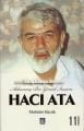 Hacı Ata Adanmış Bir Gönül İnsanı, Muhittin Küçük