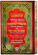 Fihristli Delailül Hayrat Salavatı Şerifeler ve Günlük Dualar, Mecmuatül Ahzabdan Seçilmiş, Arapça ve Türkçe Mealli, Süleyman El Cezuli