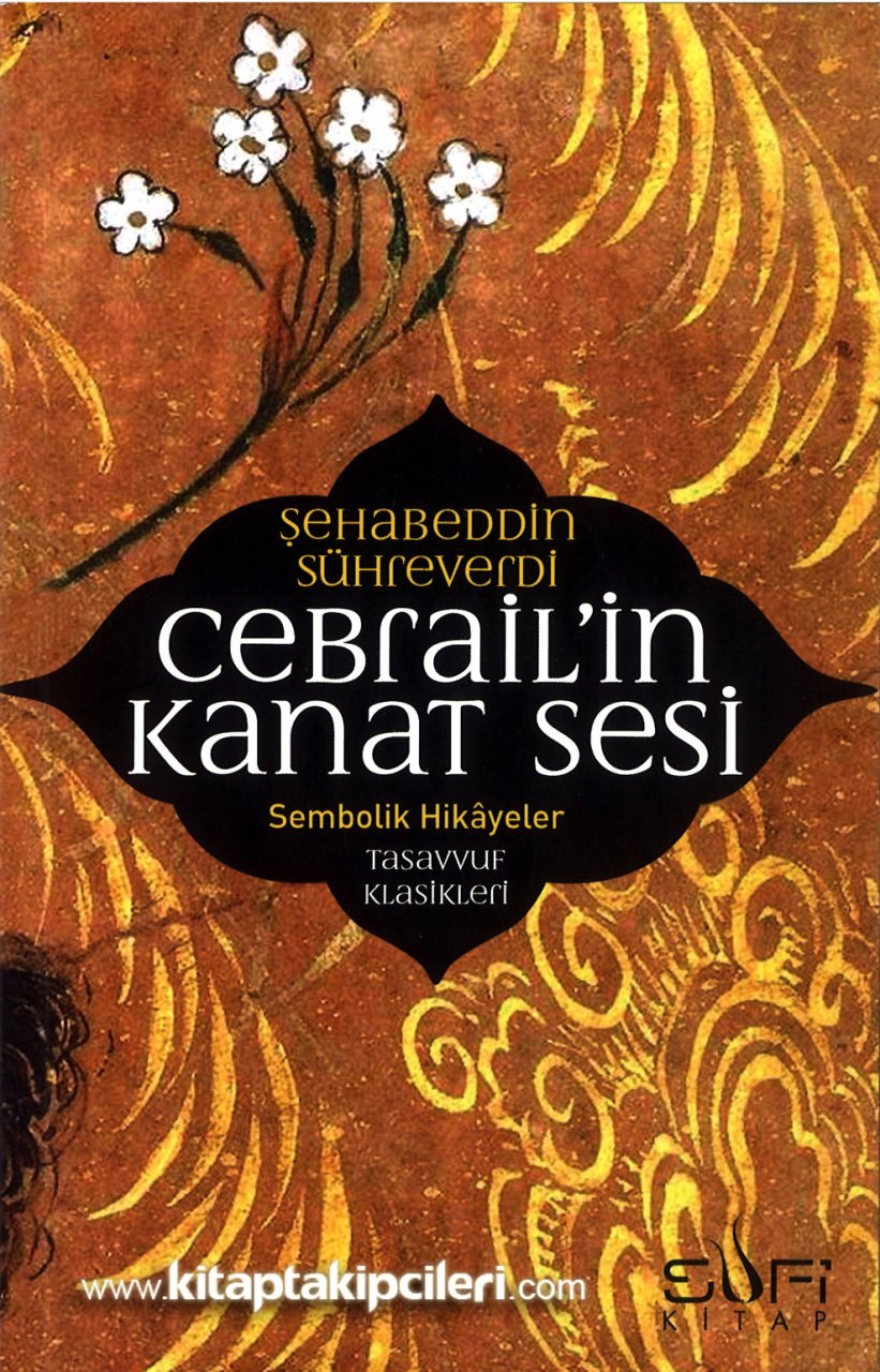 Cebrailin Kanat Sesi, Sembolik Hikayeler, Şehabeddin Sühreverdi