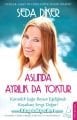 Aslında Ayrılık da Yoktur, Seda Diker