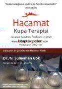 Hacamat, Kupa Terapisi, Dr. Süleyman Gök, Hacamat Sanatının İncelikleri Ve Sırları, Renkli Resimli