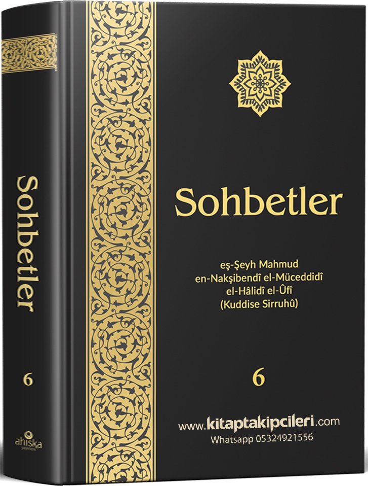 Sohbetler 6. Cilt Mahmut Ustaosmanoğlu Efendi Hz, Sert Karton Siyah Kapak