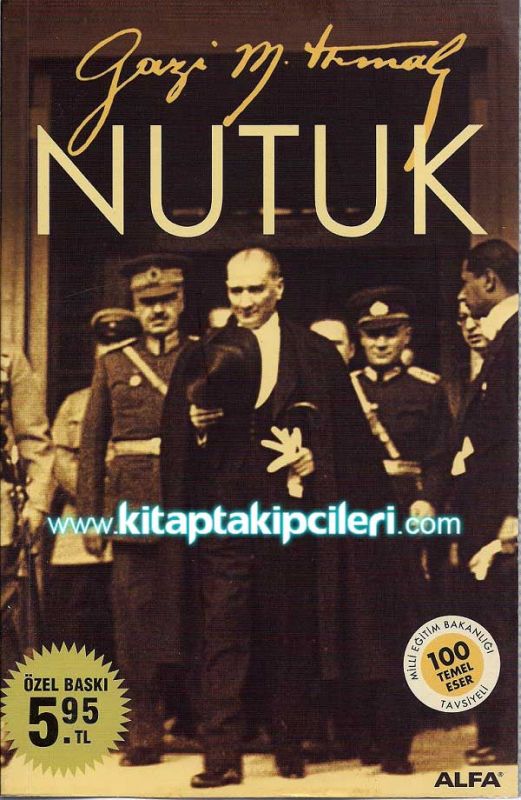 Nutuk, Mustafa Kemal Atatürk