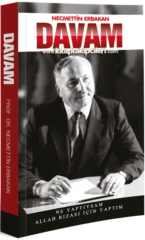 Davam Ne Yaptıysam Allah Rızası İçin Yaptım, Necmettin Erbakan