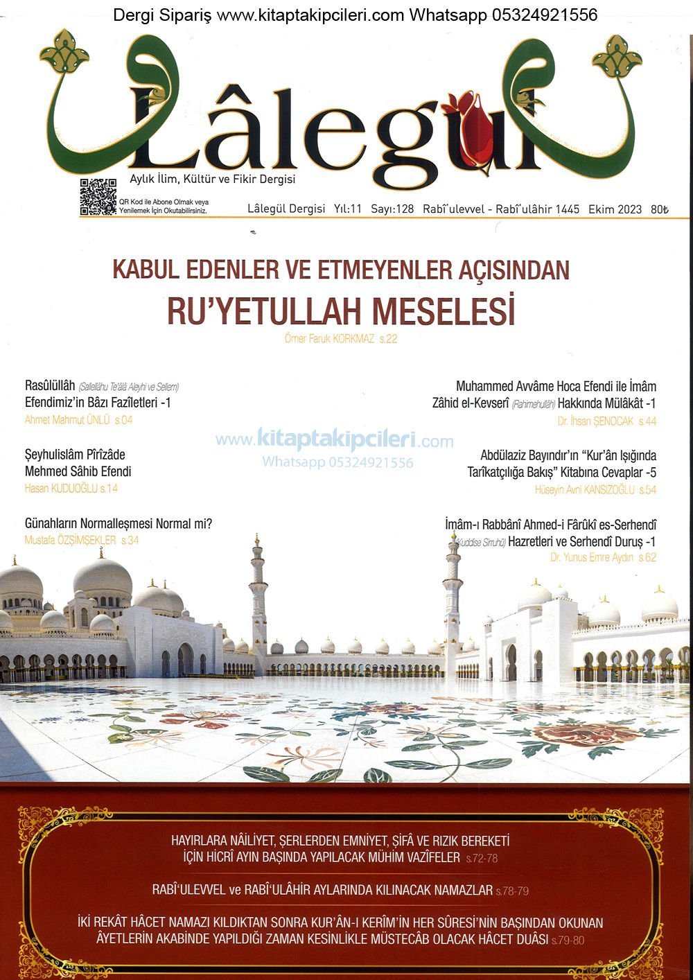 Lalegül Dergisi Ekim 2023 Cübbeli Ahmet Hoca, Rebiülevvel Rebiülahir Sayısı, Ruyetullah Meselesi, Kuranı Kerim Her Suresinin Başından Okunan Ayetlerin Akabinde Yapıldığı Zaman Kabul Olacak Hacet Namazı Ve Duası