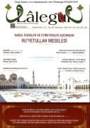 Lalegül Dergisi Ekim 2023 Cübbeli Ahmet Hoca, Rebiülevvel Rebiülahir Sayısı, Ruyetullah Meselesi, Kuranı Kerim Her Suresinin Başından Okunan Ayetlerin Akabinde Yapıldığı Zaman Kabul Olacak Hacet Namazı Ve Duası
