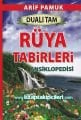 Dualı Tam Rüya Tabirleri Ansiklopedisi Arif Pamuk, Büyük Boy Ciltli TOPLAM 816 Sayfa