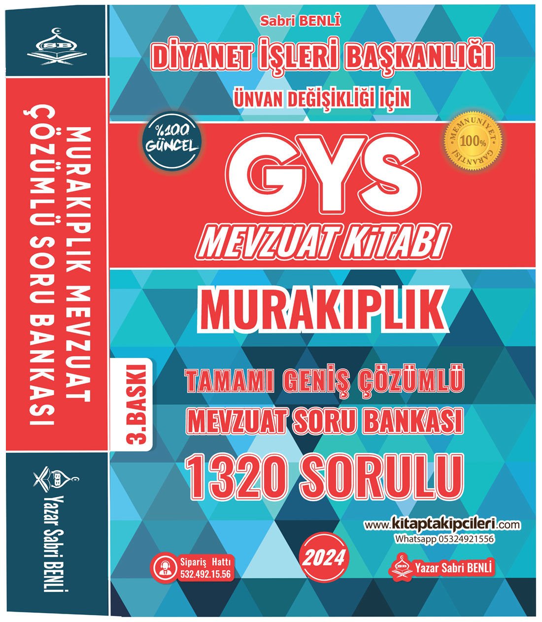 2024 GYS MURAKIPLIK MEVZUAT KİTABI Sabri Benli, Diyanet İşleri Başkanlığı Görevde Yükselme Sınavı Ünvan Değişikliği İçin Özel Çözümlü Soru Bankası 1320 Sorulu, 640 Sayfa