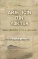 Arif İçin Din Yoktur, Muhyiddin İbn Arabi