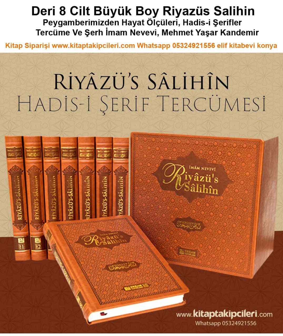 Deri 8 Cilt Büyük Boy Riyazüs Salihin, Peygamberimizden Hayat Ölçüleri, Hadis-i Şerifler,Tercüme Ve Şerh, İmam Nevevi, Mehmet Yaşar Kandemir