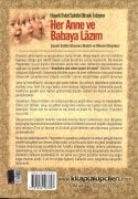 Her Anne ve Babaya Lazım Kitabı, Hayırlı Evlat Sahibi Olmak İsteyen ve Çocuk Sahibi Olmanın Maddi ve Manevi Reçetesi, 512 Sayfa