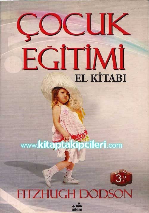 Çocuk Eğitimi El Kitabı, Dr. Fitzhugh Dodson