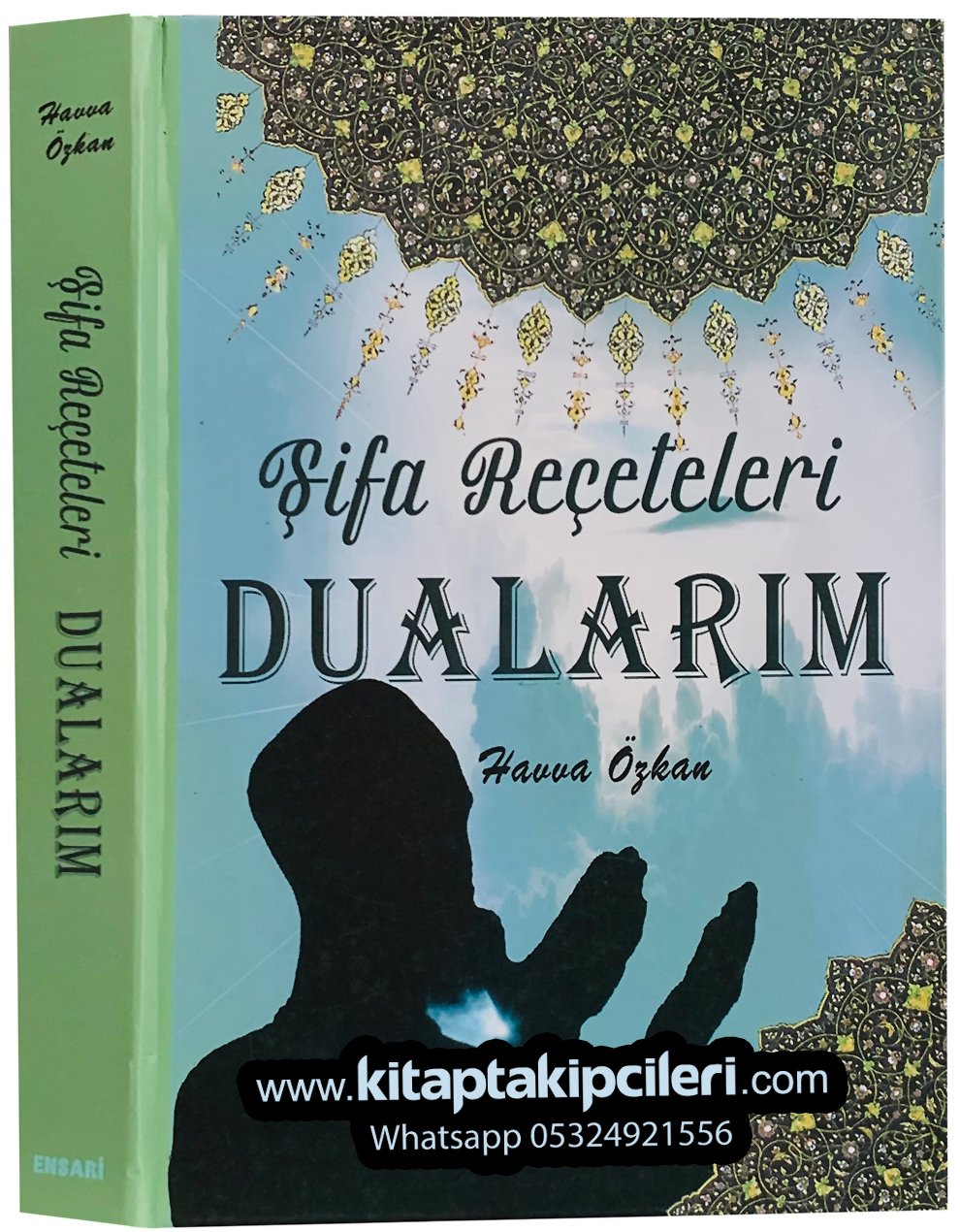 Şifa Reçeteleri Dualarım, Havva Özkan, Rıhı Ahmer, Celcelutiyye, Evradı Kudsiyye Behaiyye, Şahmeran, Salavatlar,  Nazar, Sihir, Büyü, Cinlerden Korunma Duaları, 480 Sayfa