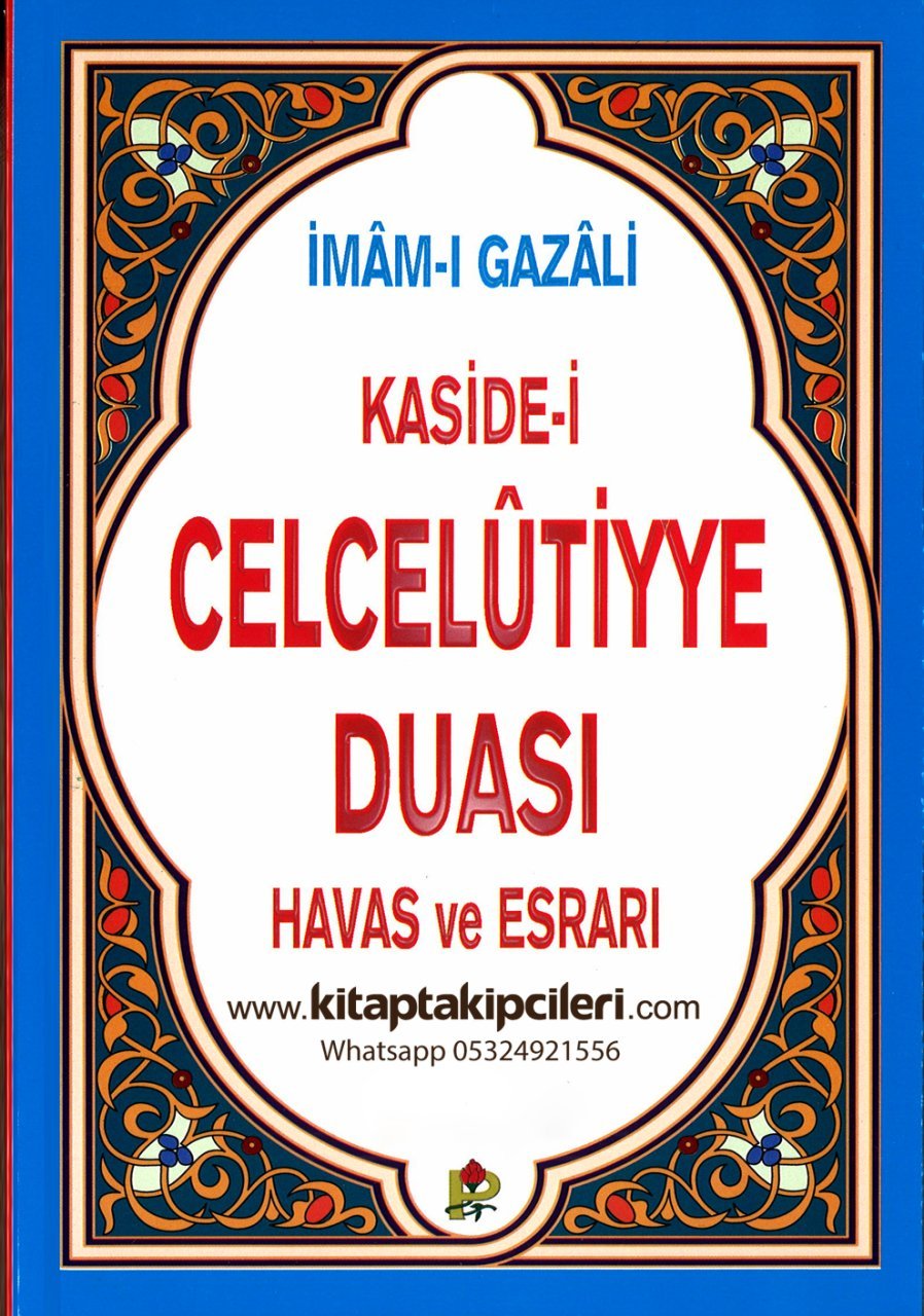 Kasidei Celcelutiye Duası Havas ve Esrarı Ve Vefkleri, İmamı Gazali