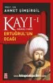 Kayı 1 Osmanlı Tarihi Ertuğrul'un Ocağı, Prof. Dr. Ahmet Şimşirgil