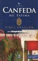 Canfeda Hz. Fatıma, Sibel Eraslan
