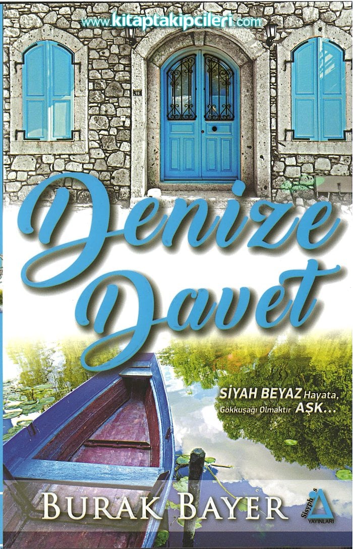 Denize Davet, Burak Bayer