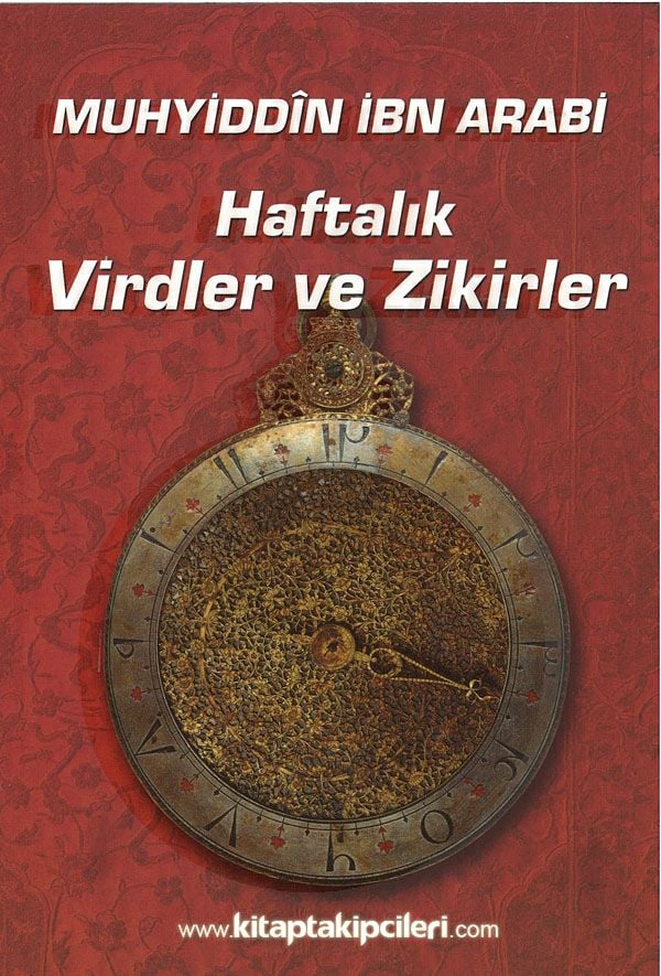 Haftalık Virdler ve Zikirler, Muhyiddin İbn Arabi