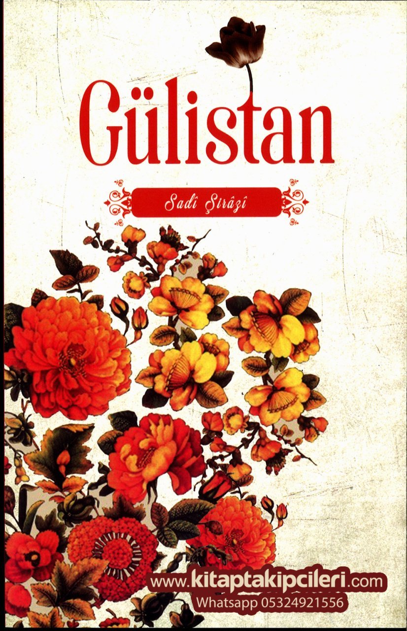 Gülistan, Şeyh Sadi Şirazi
