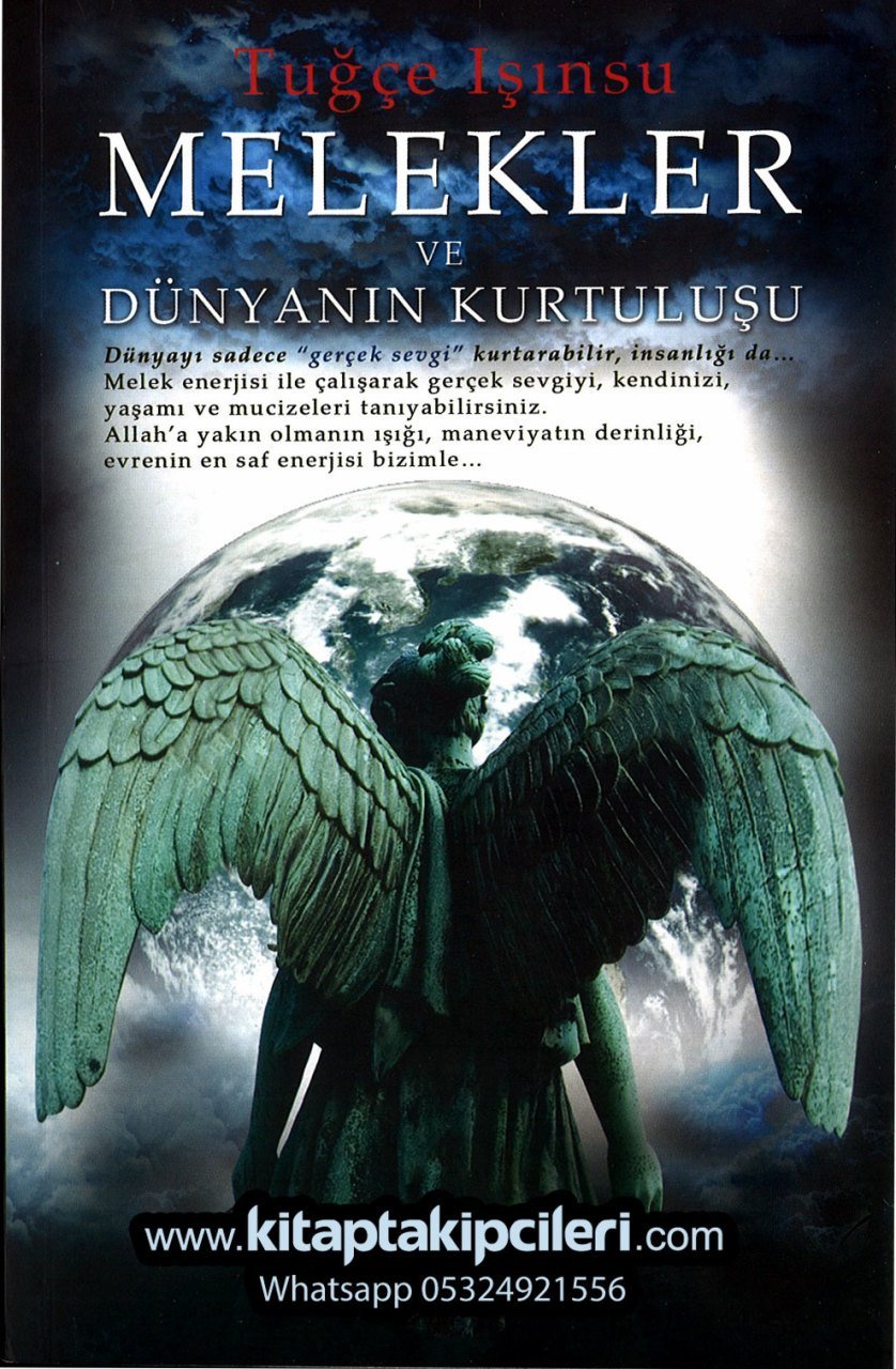 Melekler Ve Dünyanın Kurtuluşu, Tuğçe Işınsu Melek Enerjisi İle Şifalanma