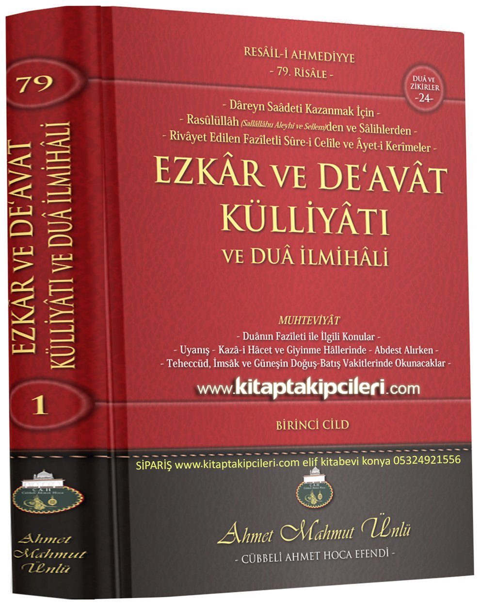 Ezkar Ve Deavat Külliyatı Ve Dua İlmihali 1, Faziletli Dua Ve Zikirler, Ahmet Mahmut Ünlü Cübbeli Ahmet Hoca, Ciltli 560 Sayfa